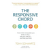 The Responsive Chord: The Responsive Chord: How Media Manipulate You: What You Buy... Who You Vote For... and How You Think.