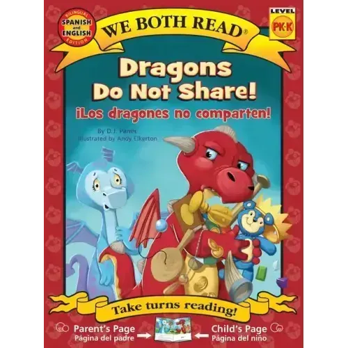 Dragons Do Not Share!-Los Dragones No Comparten!