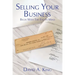 Selling Your Business: Begin With the End in Mind