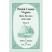 Patrick County, Virginia Birth Records 1870-1880, Volume II