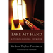Take My Hand: A Theological Memoir