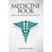 Medicine book: Basics of medicine and health