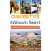 Curiosities of the California Desert: Historic, Offbeat & Forgotten Attractions