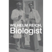 Wilhelm Reich, Biologist