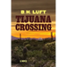Tijuana Crossing