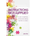 Instructions Not Supplied: A story of adoption, autism and coming together as a family