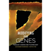 Modifying Our Genes: Theology, Science and "Playing God"