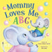 Mommy Loves Me ABC