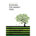 Shaking the Money Tree: The Art of Getting Grants and Donations for Film and Video Projects