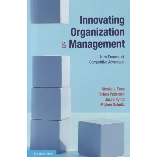 Innovating Organization and Management