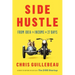 Side Hustle: From Idea to Income in 27 Days