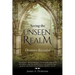Seeing the Unseen Realm