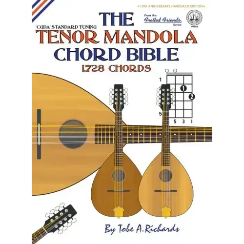 The Tenor Mandola Chord Bible: CGDA Standard Tuning 1,728 Chords