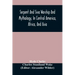 Serpent And Siva Worship And Mythology, In Central America, Africa, And Asia. And The Origin Of Serpent Worship. Two Treatises