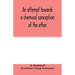 An attempt towards a chemical conception of the ether