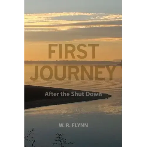 First Journey: After the Shut Down