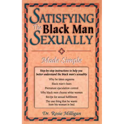 Satisfying The Black Man Sexually Made Simple
