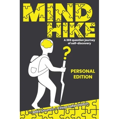 MIND HIKE a 365 Question Journey of Self-Discovery: Personal Edition