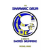 The Shamanic Drum: A Guide To Sacred Drumming