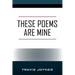 These Poems are Mine