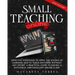 Small Teaching Online: Effective Strategies to Apply the Science of Learning and to Teach Anything Without Any Effort. A Practical Guide to H