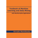 Textbook of Machine Learning and Data Mining: with Bioinformatics Applications