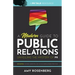 A Modern Guide to Public Relations: Including: Content Marketing, SEO, Social Media & PR Best Practices