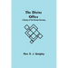 The Divine Office: A Study of the Roman Breviary