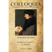 Colloquia: Concerning Men, Manners, and Things