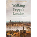 Walking Pepys's London