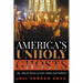America's Unholy Ghosts: The Racist Roots of Our Faith and Politics