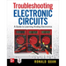 Troubleshooting Electronic Circuits: A Guide to Learning Analog Electronics