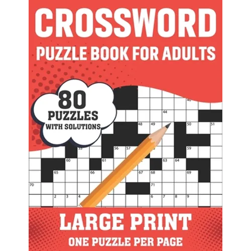 Crossword Puzzle Book For Adults: 80 Large Print Easy To Hard Level Crossword Puzzles With Solutions For Adults Seniors Men And Women Dad Mum As A Per