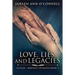 Love, Lies, And Legacies