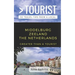 Greater Than a Tourist- Middelburg Zeeland the Netherlands: 50 Travel Tips from a Local