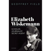 Elizabeth Wiskemann: Scholar, Journalist, Secret Agent