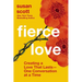 Fierce Love: Creating a Love That Lasts---One Conversation at a Time