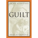 Guilt: The Bite of Conscience