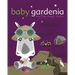 Baby Gardenia and Her Magic Stone