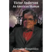 Victor H. Anderson: An American Shaman