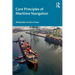 Core Principles of Maritime Navigation