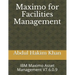 Maximo for Facilities Management: IBM Maximo Asset Management V7.6.0.9
