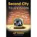 Second City Television: A History and Episode Guide