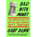Bad with Money: The Imperfect Art of Getting Your Financial Sh*t Together