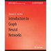 Introduction to Graph Neural Networks