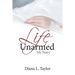 Life Unarmed: My Story