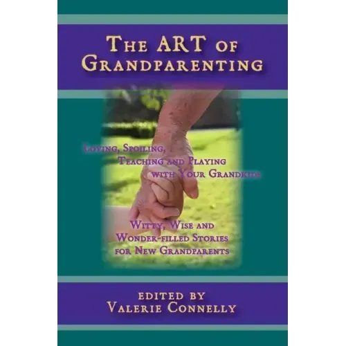 The Art of Grandparenting