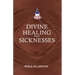 Divine Healing From Sicknesses