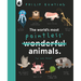 The World's Most Pointless Animals: Or Are They?