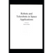 Robots and Telerobots in Space Applications